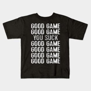 Good Game You Suck Soccer Basketball Football Kids T-Shirt